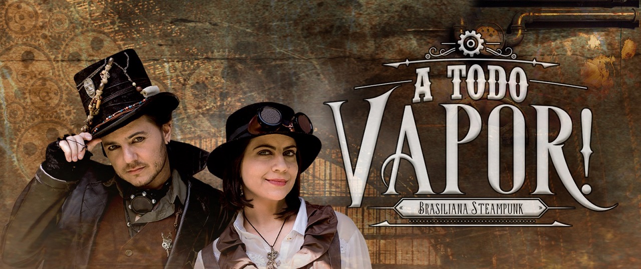 A Todo Vapor é a Nova Série Brasileira de Steampunk