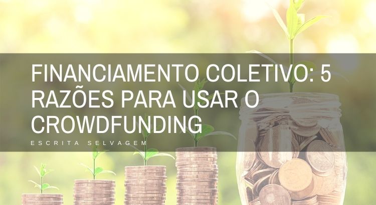 financiamento coletivo crowdfunding