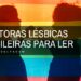 7 autoras lesbicas brasileiras