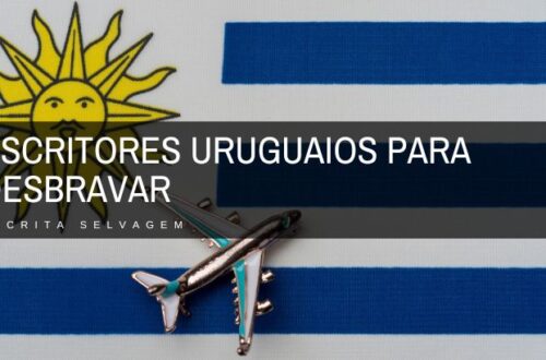 escritores uruguaios para desbravar