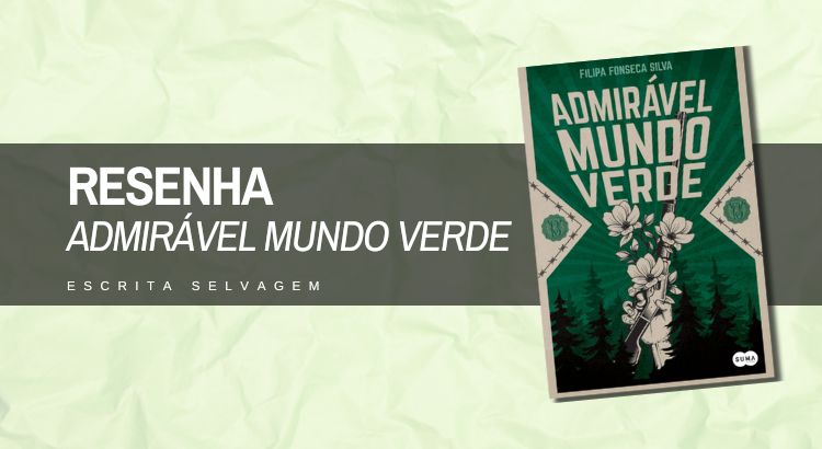 admiravel mundo verde resenha