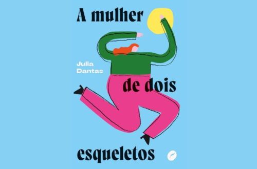 a mulher de dois esqueletos de julia dantas